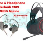 5 Earphone dan Headphone Murah 200 ribuan untuk PUBG Mobile earphone dan headphone murah 200 ribuan untuk pubg mobile