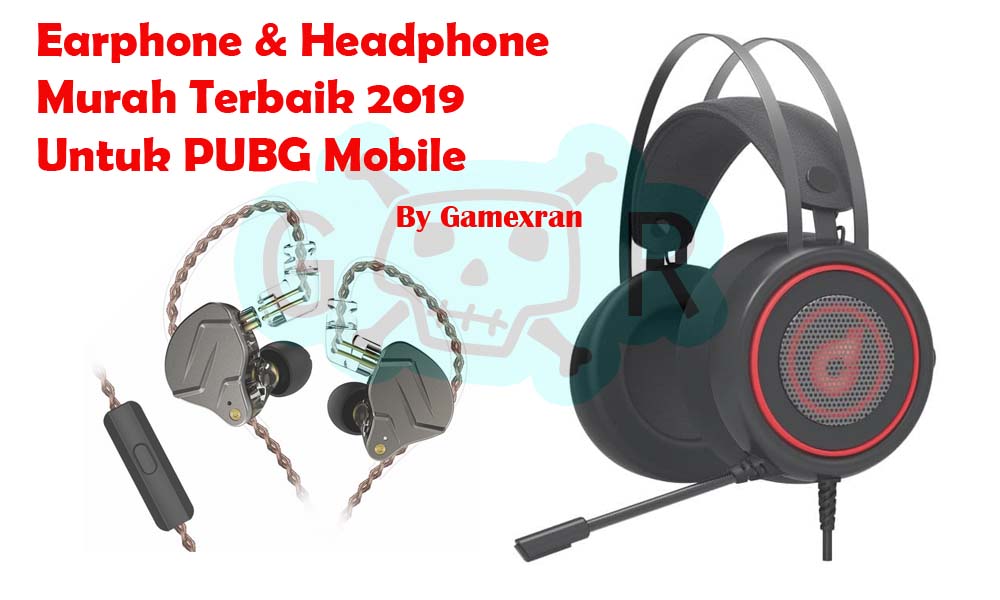 earphone dan headphone murah 200 ribuan untuk pubg mobile