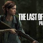 The Last of Us Part 2 Diundur Hingga Bulan Mei 2020 The Last of Us Part 2 Diundur