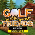 Review Golf With Your Friends Indonesia, Klasik & Penuh Tantangan review golf with your friends indonesia