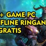 15+ Game PC Offline yang Ringan & GRATIS, RAM 2GB Masuk Sini! game pc offline