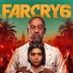 Far Cry 6 Resmi Diumumkan, Berikut Tanggal Rilis dan Temanya far cry 6