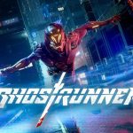 Bertemakan Cyberpunk, ‘Ghostrunner’ Resmi Umumkan Tanggal Rilis tanggal rilis ghostrunner resmi diumumkan