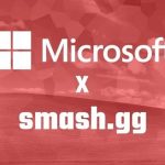 Microsoft Akusisi Situs Penyelenggara Turnamen Esports ‘Smash.gg’ microsoft akusisi situs smash.gg