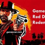 7 Game Mirip Red Dead Redemption yang Gak Kalah Seru 7 game mirip red dead redemption